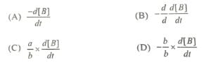 उत्पाद, इस अभिक्रिया के लिए -d[A]dt किसके समान है