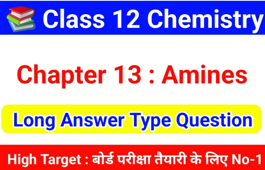 Class 12 Chemistry Chapter 13 Amines